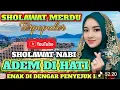 SHOLAWAT VIRAL DI MASJID✨DJ TOMBO ATI✨PALING BANYAK DICARI ‼️✨