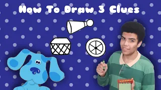 blues clues how to draw 3 clues the trying game 