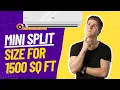 What Size Mini Split For 1500 Sq Ft