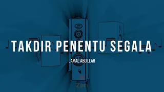 Download Jamal Abdillah - Takdir Penentu Segala | Karaoke MP3
