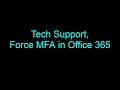 How to Force MFA in Azure Active Directory Multifactor Authentication