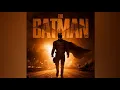Download Lagu THE BATMAN Theme | Michael Giacchino (Main Trailer Music)