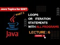 Java for Automation Lecture 6 Loops or Iteration Statement Part 2 Java Program in Hindi