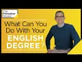 Lagu What Can You Do With Your English Degree? | College and Careers | The Princeton Review