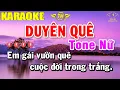 Lagu Duyên Quê Karaoke Tone Nữ Nhạc Sống | Beat Mới Dễ Hát Âm Thanh Chuẩn | Trọng Hiếu