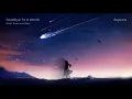 Goodbye To A World (Porter Robinson) | Ghibli Piano & Oboe |『Emotional/Beautiful OST』