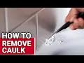 How To Remove Caulk - Ace Hardware