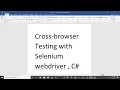 best on Parallel browser testing Cross browser Testing with selenium Webdriver and C on