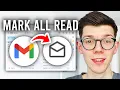 How To Mark All Unread Emails As Read In Gmail - Step By Step