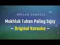 Download Lagu Mulan Jameela - Mahluk Tuhan Paling Sexy (Original Karaoke)