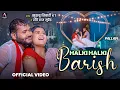 Download Lagu #Video | Halki Halki Barish | #Khushbu Tiwari KT | Ravi Raj Surendra | New Barish Song 2025