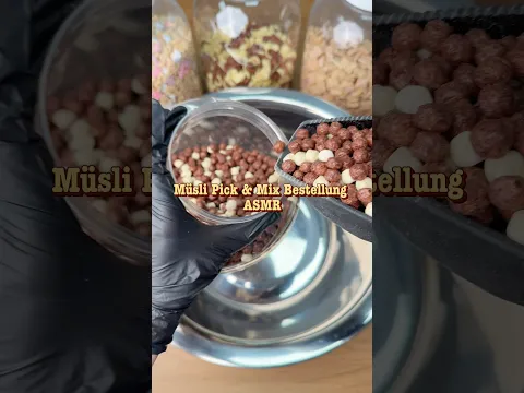 Müsli Pick & Mix ASMR 🥣 #pepelini #shorts #müsli #pickandmix #picknmix #asmr #asmrsounds #yummy