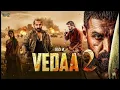 Lagu VEDAA 2 Full Movie  John Abraham Ka Sabse Khatarnak Action | Sarvari | Hindi Dubbed Blockbuster