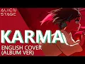 Download Lagu 【ALIEN STAGE】Karma (album version) - english cover│ @fiercelyaries   \u0026  @Kingsleigh