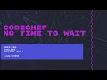 NO TIME TO WAIT CODECHEF MARCHLONG CHALLENGE FULL DETAILED EXPLANATION WITH SOLUTION APPROACH
