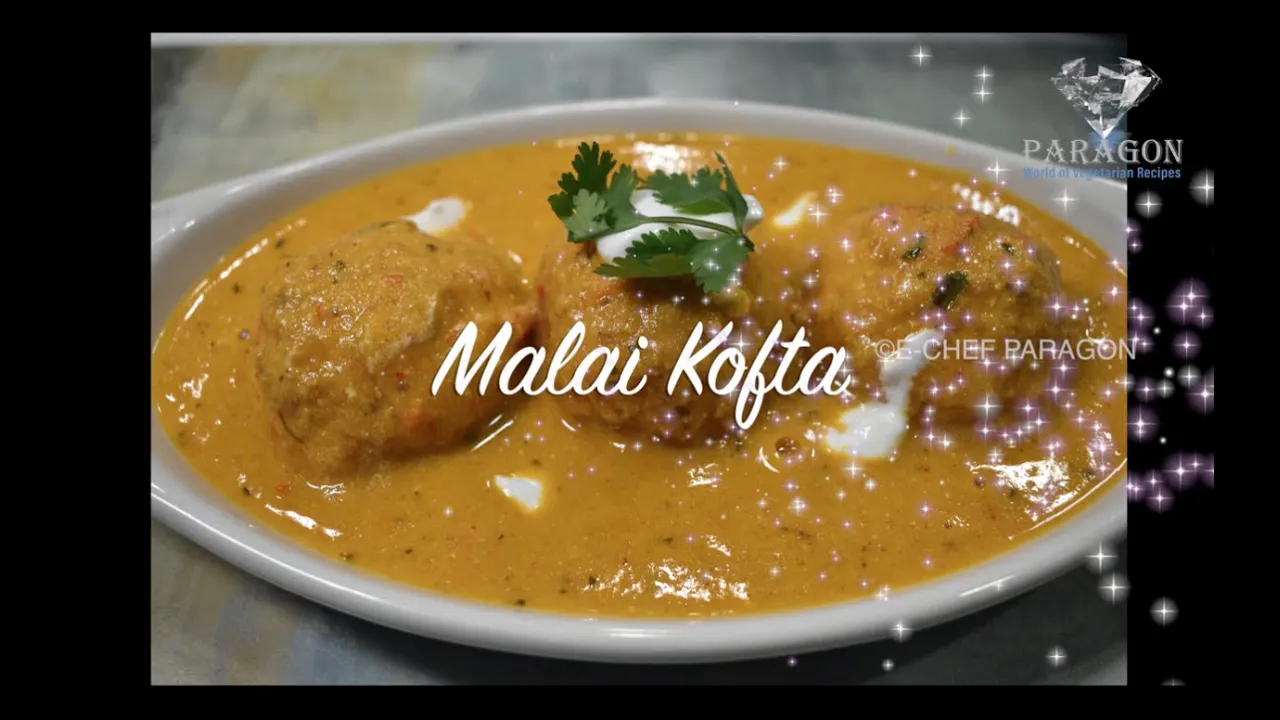 Malai Kofta   E-Chef Paragon