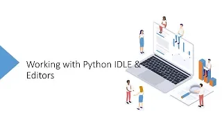 Python Programming--Working with Python IDLE Editor