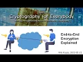 End-to-End Encryption Explained - This is How Every Messenger Should Encrypt Data