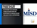 Mansfield ISD investigating cyberattack that caused system wide outage