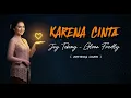 Karena Cinta - Joy Tobing | Ciptaan Glenn Fredly | Vortexia Cover Version