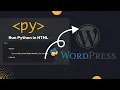 How to Run Pyscript in WordPress Python in WordPress