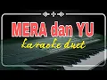 Download Lagu MERA DAN YU - Karaoke - nada Duet