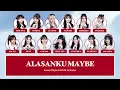 Download Lagu KLP48 – Alasanku Maybe (Iiwake Maybe) [Color Coded Lyrics MY/JP/EN]