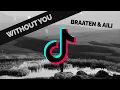 Download Lagu Braaten \u0026 Aili - Without You [Tik Tok] (Lyric Video)