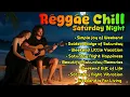 Lagu 🌙✨ Reggae Chill Saturday Night Kompilation | Lagu Reggae Santai Malam Minggu Terbaik 2025 ✨🌙