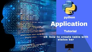 19 - python application gui how to create table with status bar