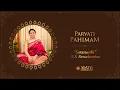 Lagu Parvati Pahimam Episode - 7 | Saraswathi | N.S. Ramachandran | Weavemaya | 4k