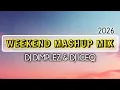 Lagu Weekend Mashup Mix 2026 - DJ Dimplez \u0026 DJ IceQ.