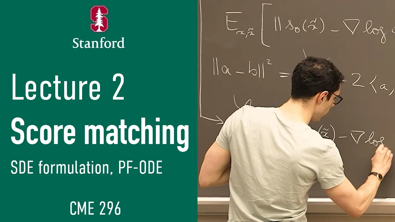 Stanford CME296 Diffusion & Large Vision Models | Spring 2026 | Lecture 2 - Score matching