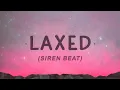 Lagu Jawsh 685 - Laxed (SIREN BEAT)