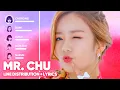 Apink - Mr. Chu (Line Distribution + Lyrics Color Coded) PATREON REQUESTED