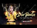 Download Lagu VIRAL !!! Lagu Dayak Terbaru 2019 “DIA BADIN” RISTI IDERIS