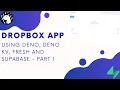 Build a Simple Dropbox clone using Deno DenoKV Fresh and Supabase - Part 1