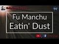 Fu Manchu - Eatin Dust (Karaoke)