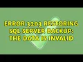 Error 3203 restoring SQL Server backup The data is invalid 2 Solutions