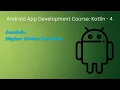 Kotlin Lambda and Higher Order Function Android App Development Course