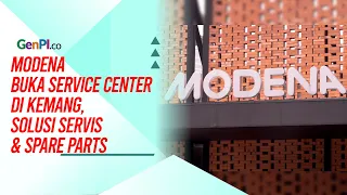 Modena Perluas Layanan Purna Jual dengan Service Center di Kemang