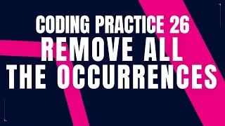 Remove All the Occurrences Coding Prcatice 26 Python coding tips tricks Nxtwave CCBP 4 0
