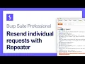 How to resend individual requests with Burp Repeater