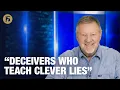 Deceivers Who Teach Clever Lies Give Him 15 Daily Prayer with Dutch March 25 2026