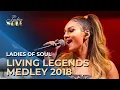 Download Lagu Ladies of Soul 2018 | Living Legends Medley