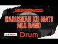Lagu Haruskah Ku Mati - Ada Band No Drum / Drumless