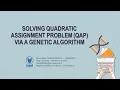 Solving Quadratic Assignment Problem via a GA