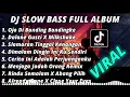 Download Lagu DJ SLOW BASS FULL ALBUM || OJO DIBANDING BANDINGKE SLOW BASS TERBARU 2022
