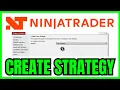 How To CREATE A STRATEGY In NinjaTrader 8 QUICK EASY 2026