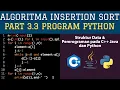 Part 3 3 Program Python Insertion Sort di Pemrograman C JAVA PYTHON - Algoritma Sorting